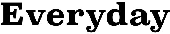 Everyday